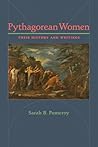 Pythagorean Women: Their History and Writings Pythagorean Women: Their History and Writings