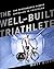 The Well-Built Triathlete by Matt Dixon