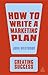 How to Write a Marketing Plan (Creating Success)