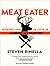 Meat Eater: Adventures from the Life of an American Hunter