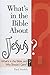 What's in the Bible About J...