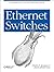 Ethernet Switches: An Intro...