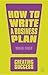 How to Write a Business Plan by Brian Finch