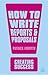 How to Write Reports & Proposals (Creating Success)