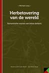 Herbetovering van de wereld: Romantische wortels van linkse denkers