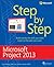 Microsoft Project 2013 Step by Step