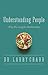 Understanding People: Why We Long for Relationship