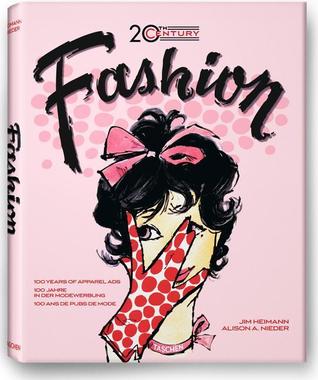 20th Century Fashion: 100 Years of Apparel Ads (Hardcover)