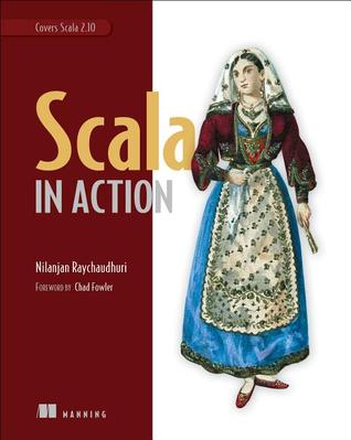 Scala in Action: Covers Scala 2.10