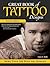 Great Book of Tattoo Designs by Lora S. Irish