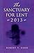 The Sanctuary for Lent 2013