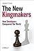 The New Kingmakers by Stephen O’Grady