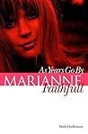 Marianne Faithful...