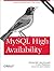 MySQL High Availability: Tools for Building Robust Data Centers