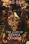 The Guns of Santa Sangre