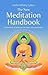 The New Meditation Handbook: Meditations to Make Our Life Happy and Meaningful