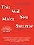 This Will Make You Smarter: New Scientific Concepts to Improve Your Thinking