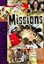 Ready-to-Go Missions: 12 Complete Plans for Life-Changing Experiences