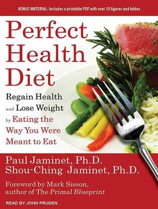 Perfect Health Diet: Regain Health and Lose Weight by Eating the Way You Were Meant to Eat: Includes PDF: Library Edition