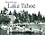 Remembering Lake Tahoe
