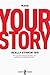 Make Your Story Really Stinkin Big: How To Go From Concept To Franchise And Make Your Story Last For Generations
