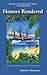 Honors Rendered (Honor Seri...