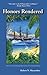 Honors Rendered (Honor Series, #11)