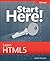 Start Here! Learn HTML5