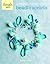 Bead Bracelets: 15 beautifu...