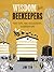 Wisdom for Beekeepers by James E. Tew