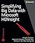 Simplifying Big Data with Windows Azure HDInsight Service