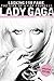 Looking for Fame: The Life of a Pop Princess: Lady Gaga (Updated Edition)
