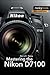 Mastering the Nikon D7100 (...