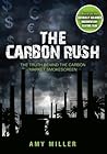 The Carbon Rush: ...
