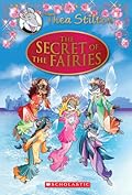 The Secret of the Fairies (Thea Stilton #2)