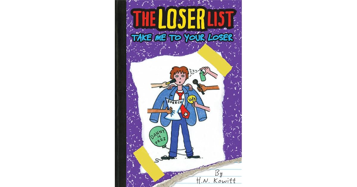 Take Me to Your Loser (The Loser List 4) by H.N. Kowitt