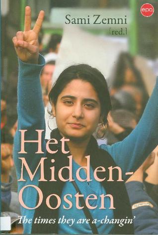 Het Midden-Oosten · The times they are a-changin’