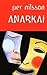Anarkai by Per Nilsson