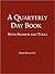 A Quarterly Day Book: With Prompts and Tools