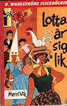 Lotta är sig lik by Merri Vik