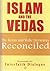 Islam and the Vedas: The Ko...