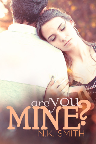 Are You Mine? (Kindle Edition)