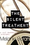 The Silent Treatment by Melanie Surani