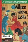 Vilken skiva, Lotta! by Merri Vik