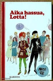 Aika hassua, Lotta! (Hardcover)