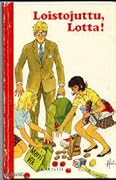 Loistojuttu, Lotta