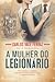 A Mulher do Legionário
