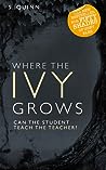 Where the Ivy Grows by S.K. Quinn