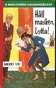 Håll masken, Lotta!