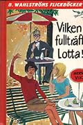Vilken fullträff, Lotta!